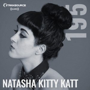 Traxsource Live Natasha Kitty Katt