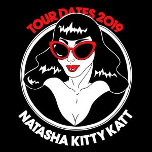 Natasha Kitty Katt Tour 2019