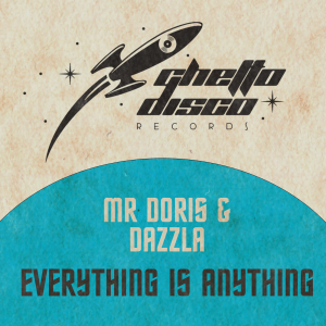 mr doris x dazzla - everything is anything