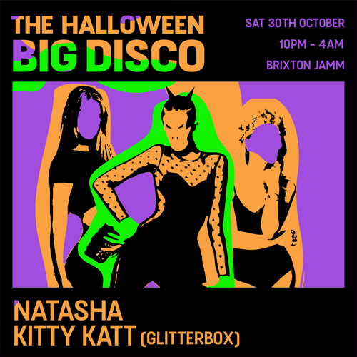 The Big Day & Night Disco: w/ Natasha Kitty Katt (Glitterbox)